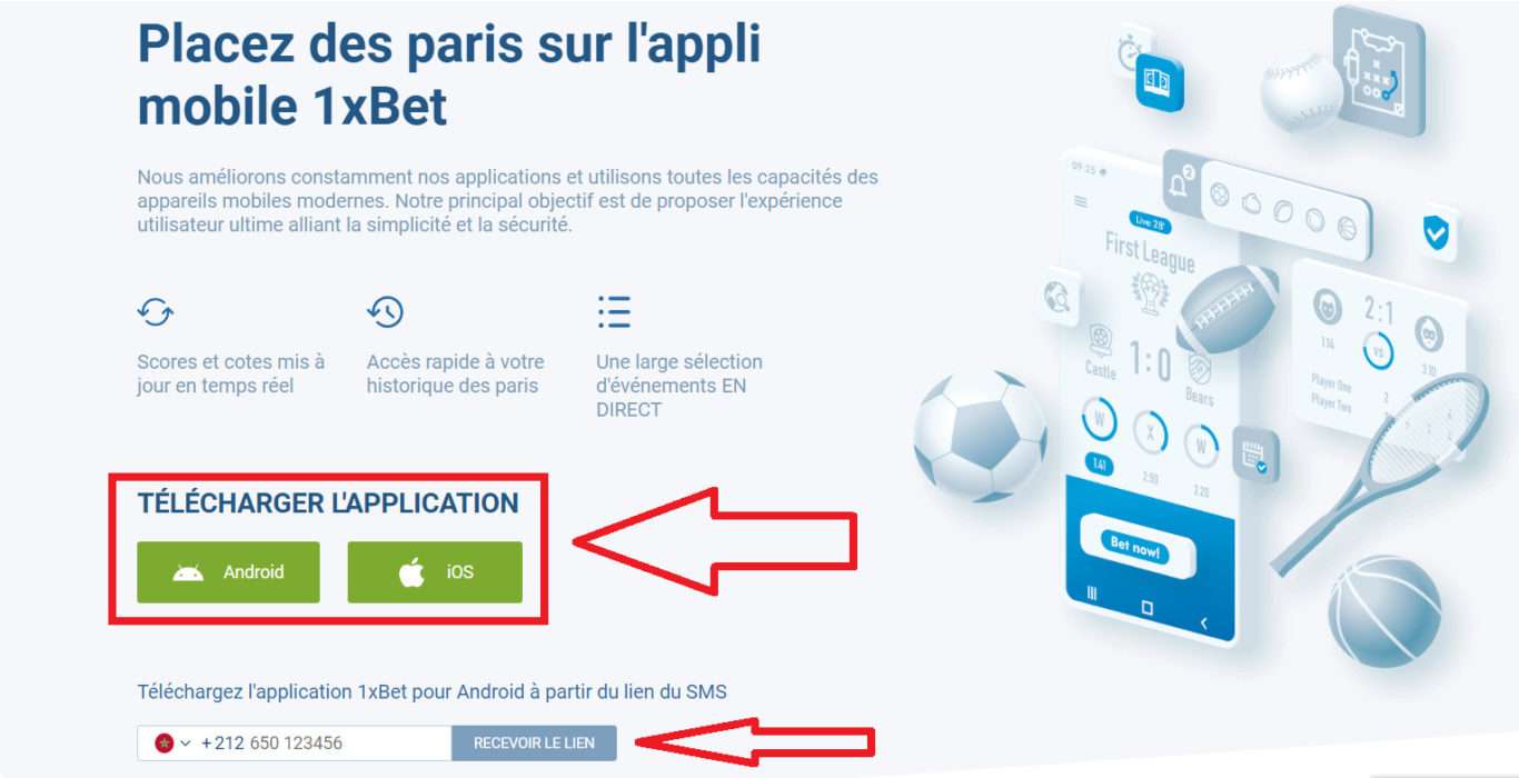 Pourquoi telecharger 1xBet app au Maroc